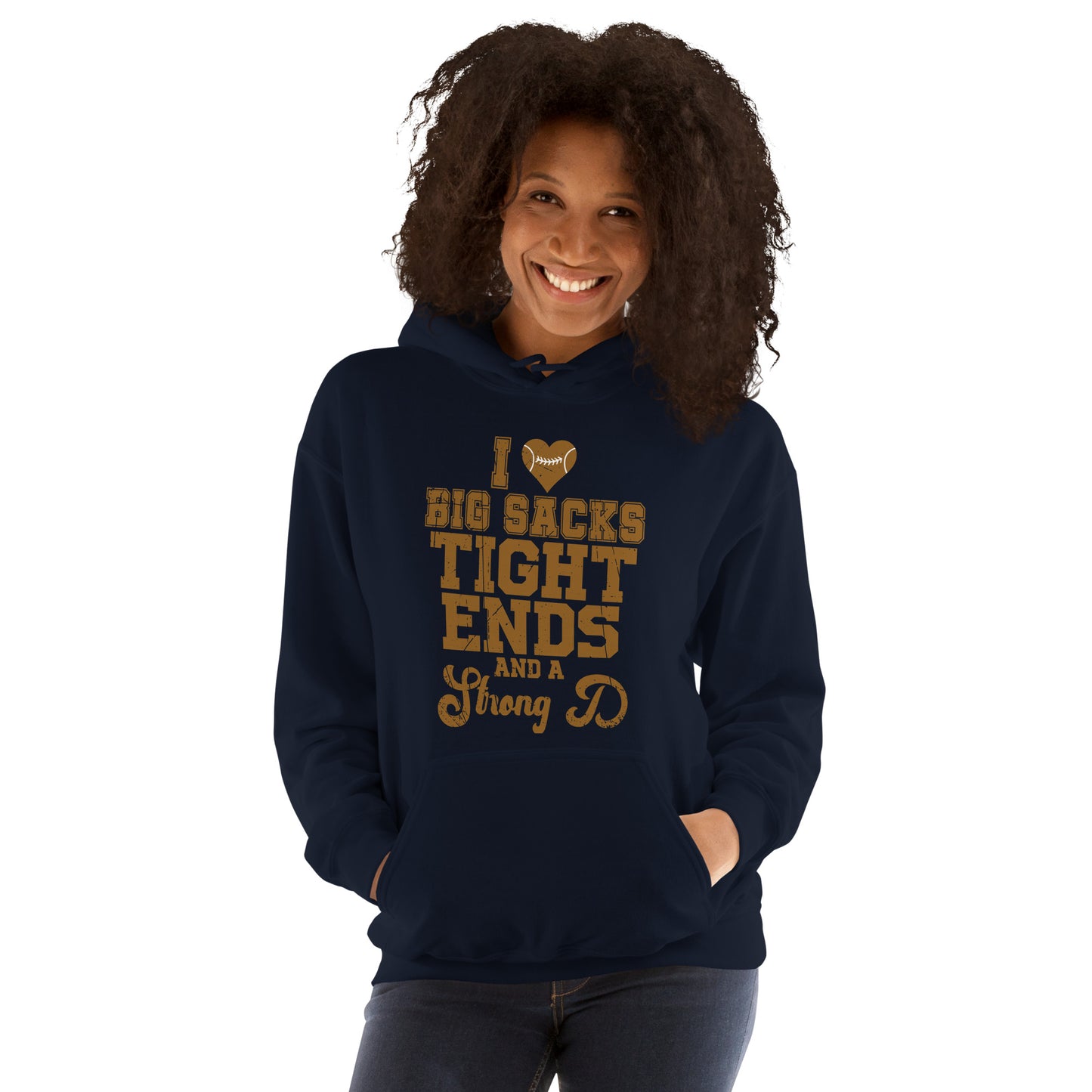 I Heart Big Sacks Tight Ends and A Strong D Hoodie (Football Season) - Color: Navy