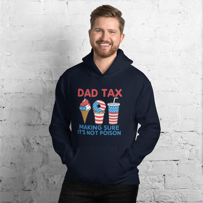 Dad Tax Making Sure It's Not Poison (Red White Blue) Hoodie - Color: Navy