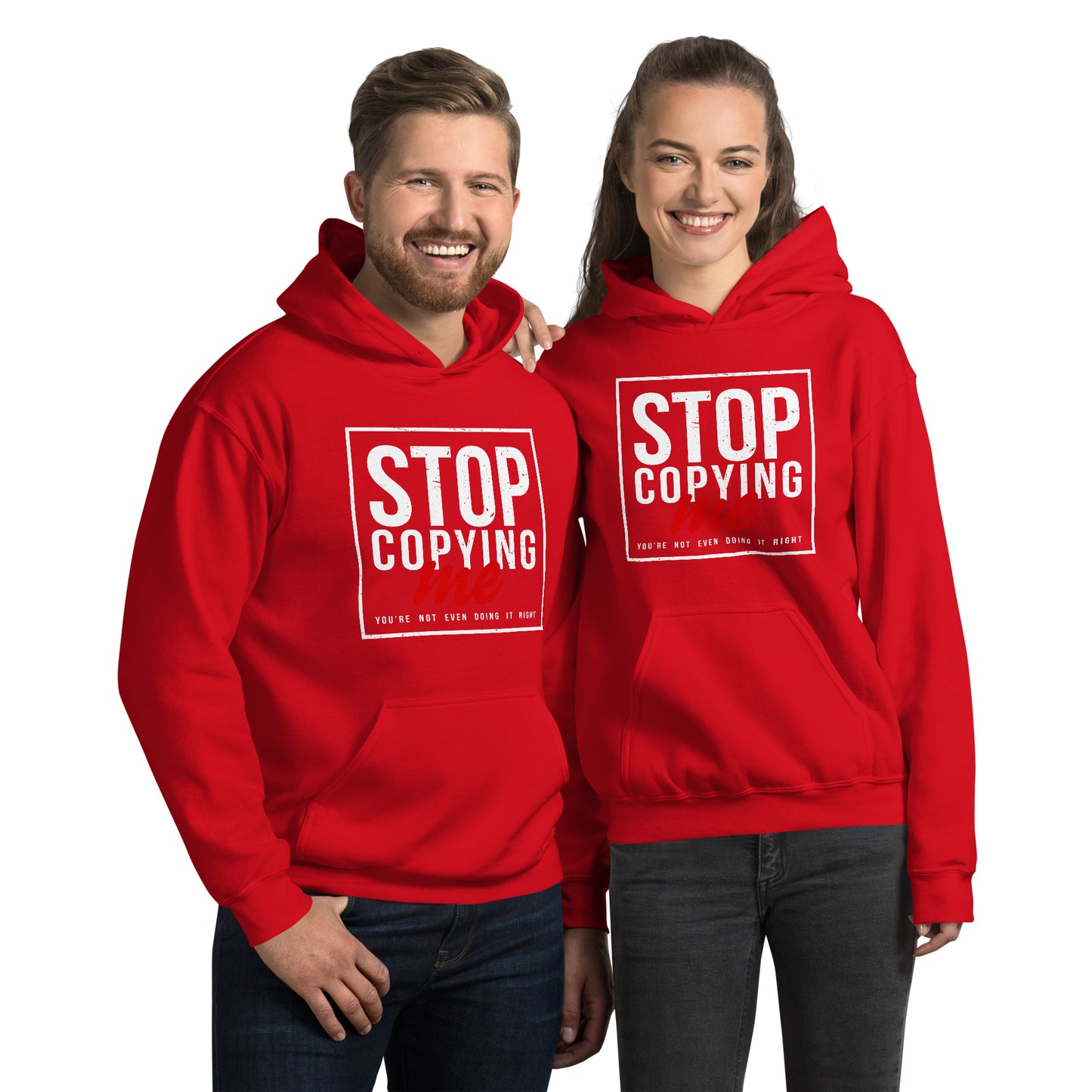 Stop Copying Me You're Not Even Doing It Right Hoodie - Color: Red