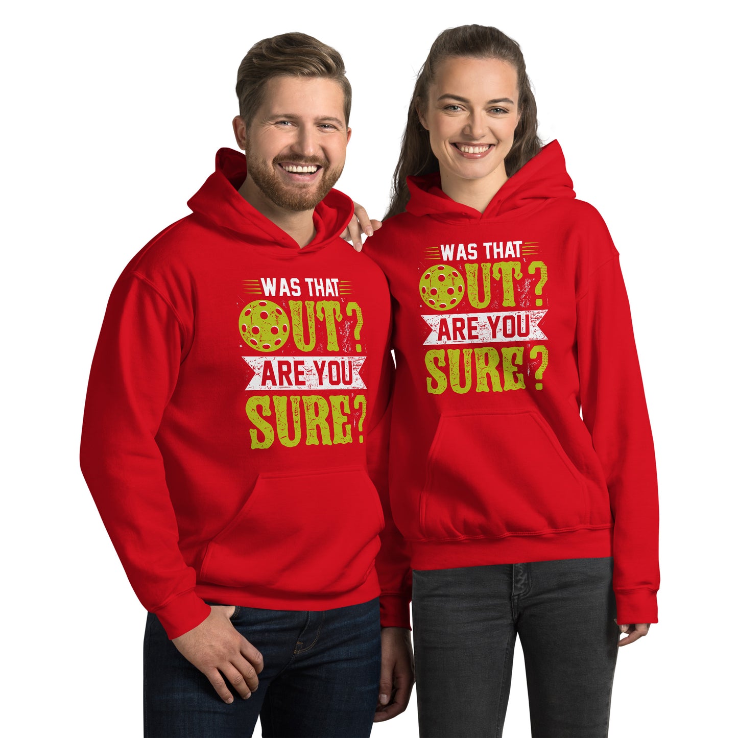 Was That Out Are You Sure (Pickleball) Hoodie - Color: Red