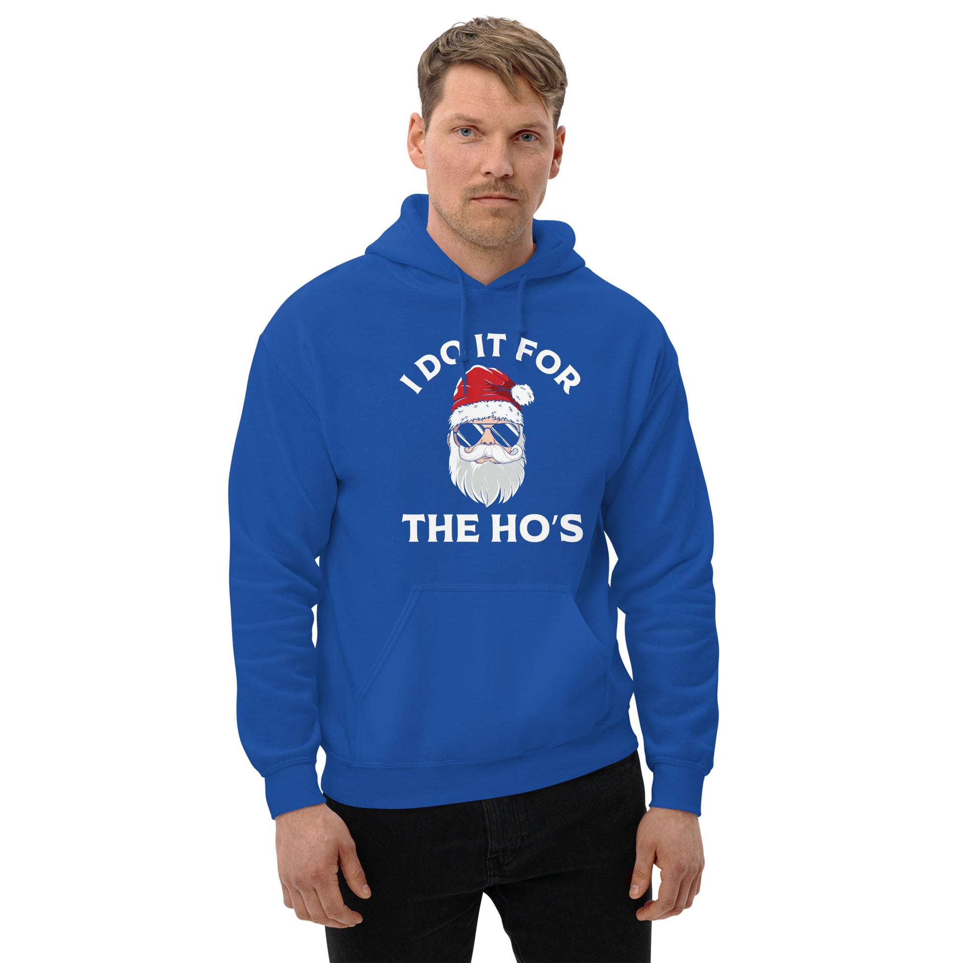 Christmas Santa Says I Do It for the Ho's Hoodie - Color: Royal