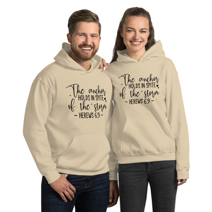 The Anchor Holds in Spit of the Storm (Hebrews 6:9) Hoodie Color: Sand