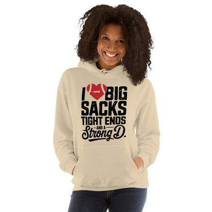 I Love Big Sacks Tight Ends and A Strong D Hoodie (Football Season) - Color: Sand