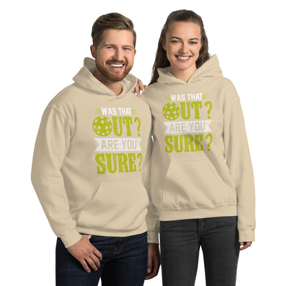 Was That Out Are You Sure (Pickleball) Hoodie - Color: Sand