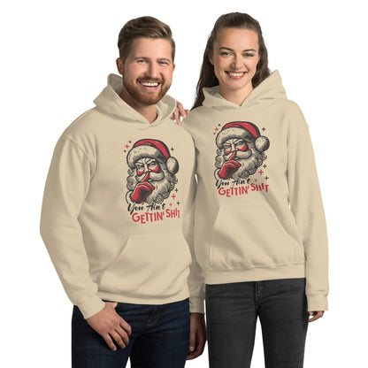 Santa - You Ain't Gettin' Shit (Naughty Christmas) Hoodie - Color: Sand