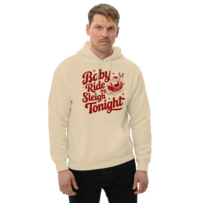 Baby Ride My Sleigh Tonight (Naughty Santa) Hoodie - Color: Sand