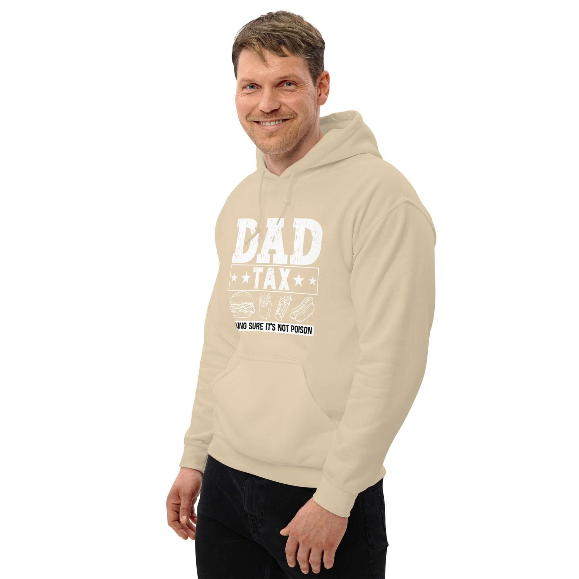 Dad Tax - Making Sure it's Not Poison Hoodie - Color: Black