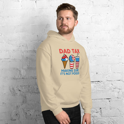 Dad Tax Making Sure It's Not Poison (Red White Blue) Hoodie - Color: Black