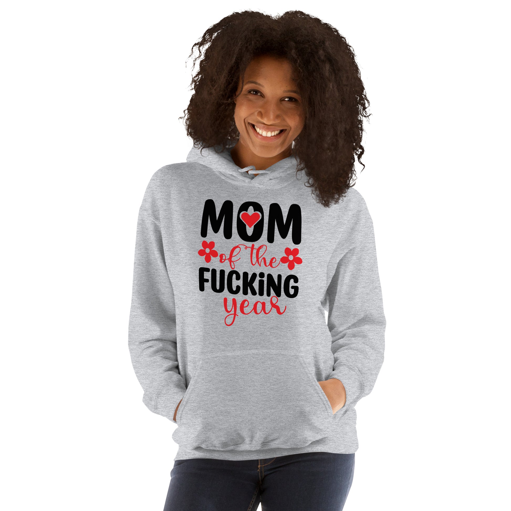 Mom of the Fucking Year Hoodie - Color: Sport Grey - Unisex Hoodie Gildan 18500