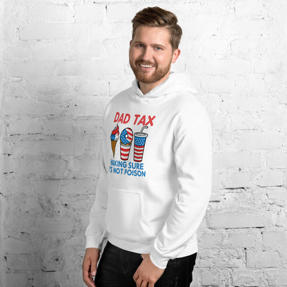 Dad Tax Making Sure It's Not Poison (Red White Blue) Hoodie - Color: Black