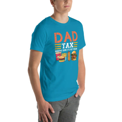 Dad Tax (Making Sure It's Not Poison) T-Shirt - Color: Black Heather