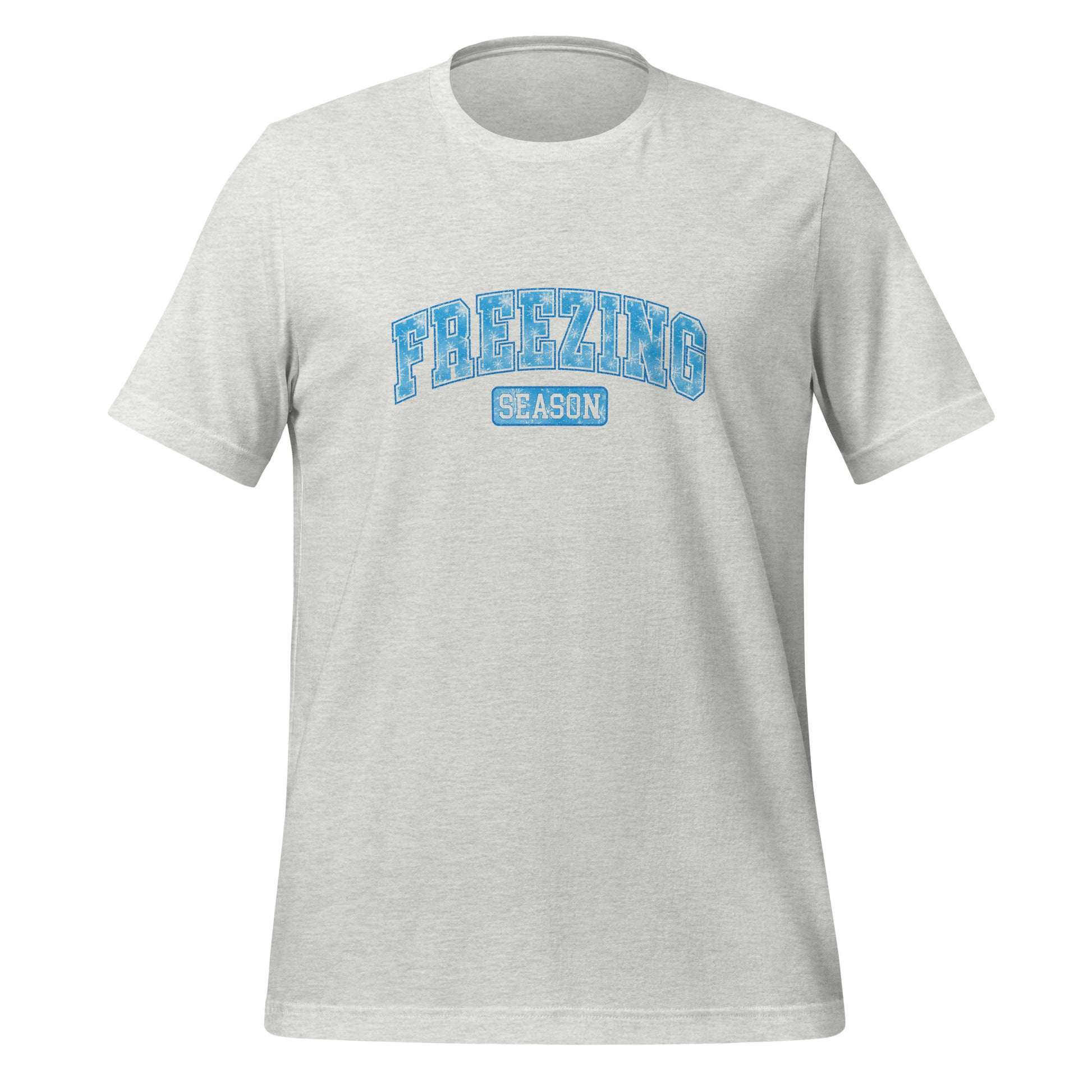 Freezing Season T-Shirt Color: Ash