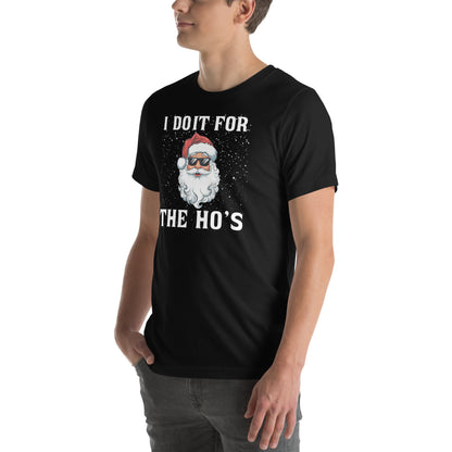 I Do It for the Ho's - Christmas Santa T-Shirt - Color: Black