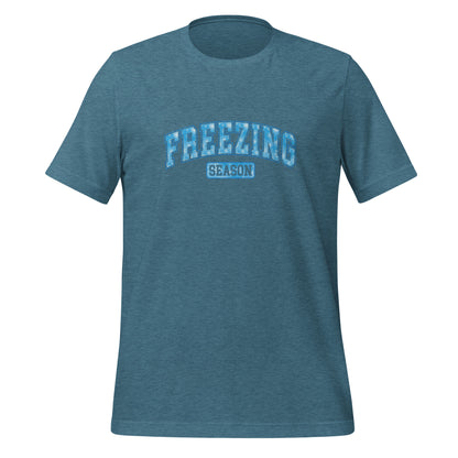 Freezing Season T-Shirt - Color: Heather Deep Teal