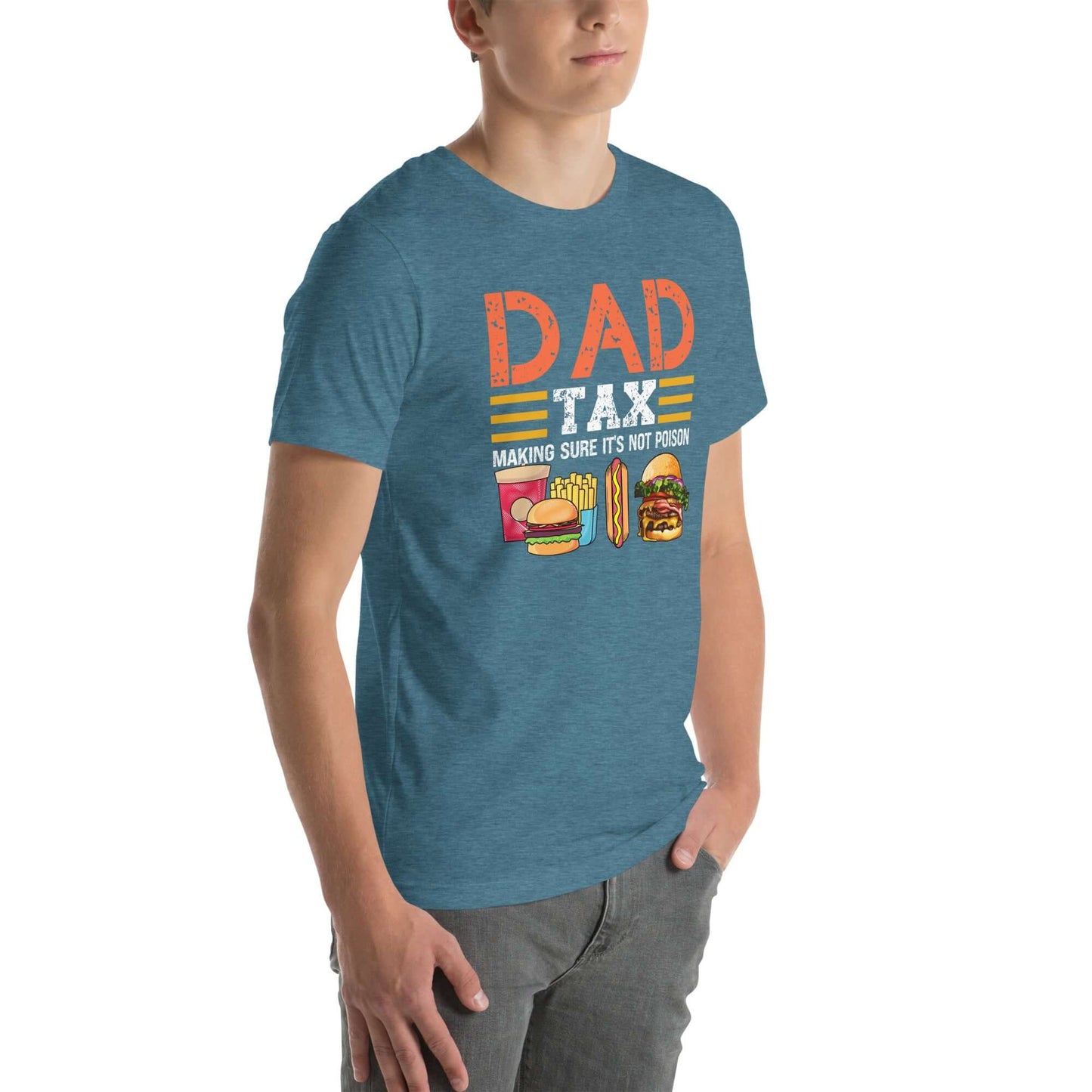 Dad Tax (Making Sure It's Not Poison) T-Shirt - Color: Black Heather