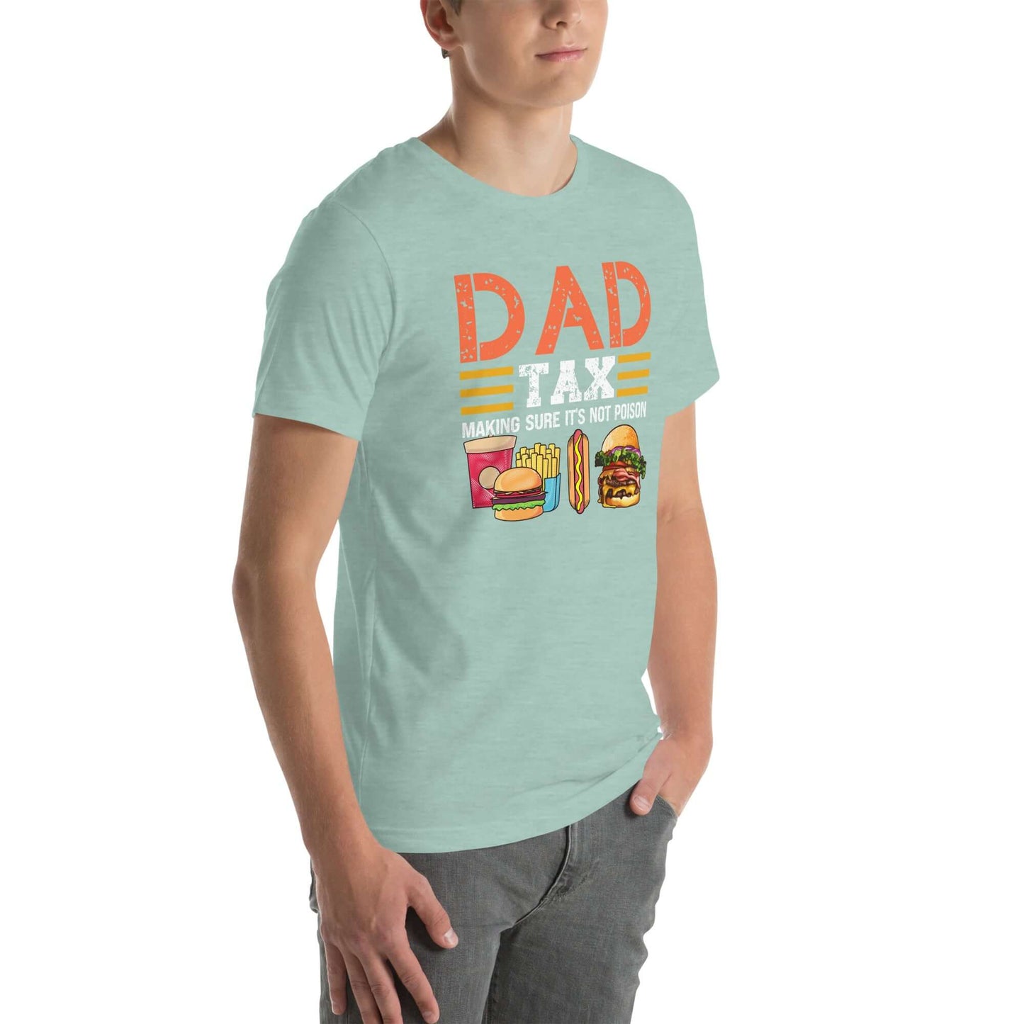 Dad Tax (Making Sure It's Not Poison) T-Shirt - Color: Black Heather