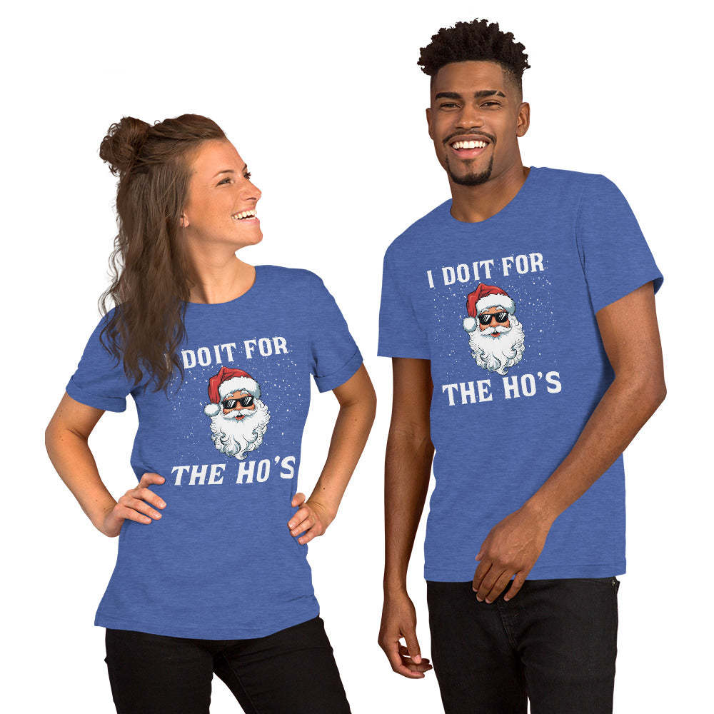 I Do It for the Ho's (Christmas - Santa) T-Shirt Color: Heather True Royal