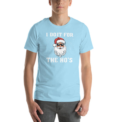 I Do It for the Ho's - Christmas Santa T-Shirt - Color: Ocean Blue