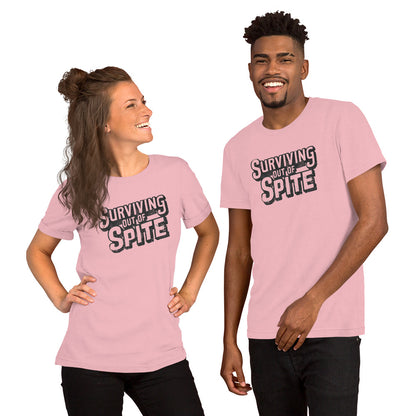 Surviving Out Of Spite T-Shirt - Color: Pink