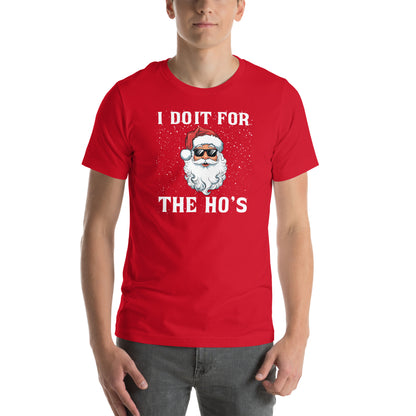 I Do It for the Ho's - Christmas Santa T-Shirt - Color: Red