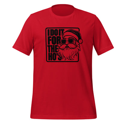 Funny Christmas Tee - Santa says I Do It for the Ho's T-Shirt - Color: Red