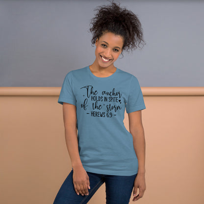 The Anchor Holds in Spite (Hebrews 6:9) T-Shirt - Color: Aqua