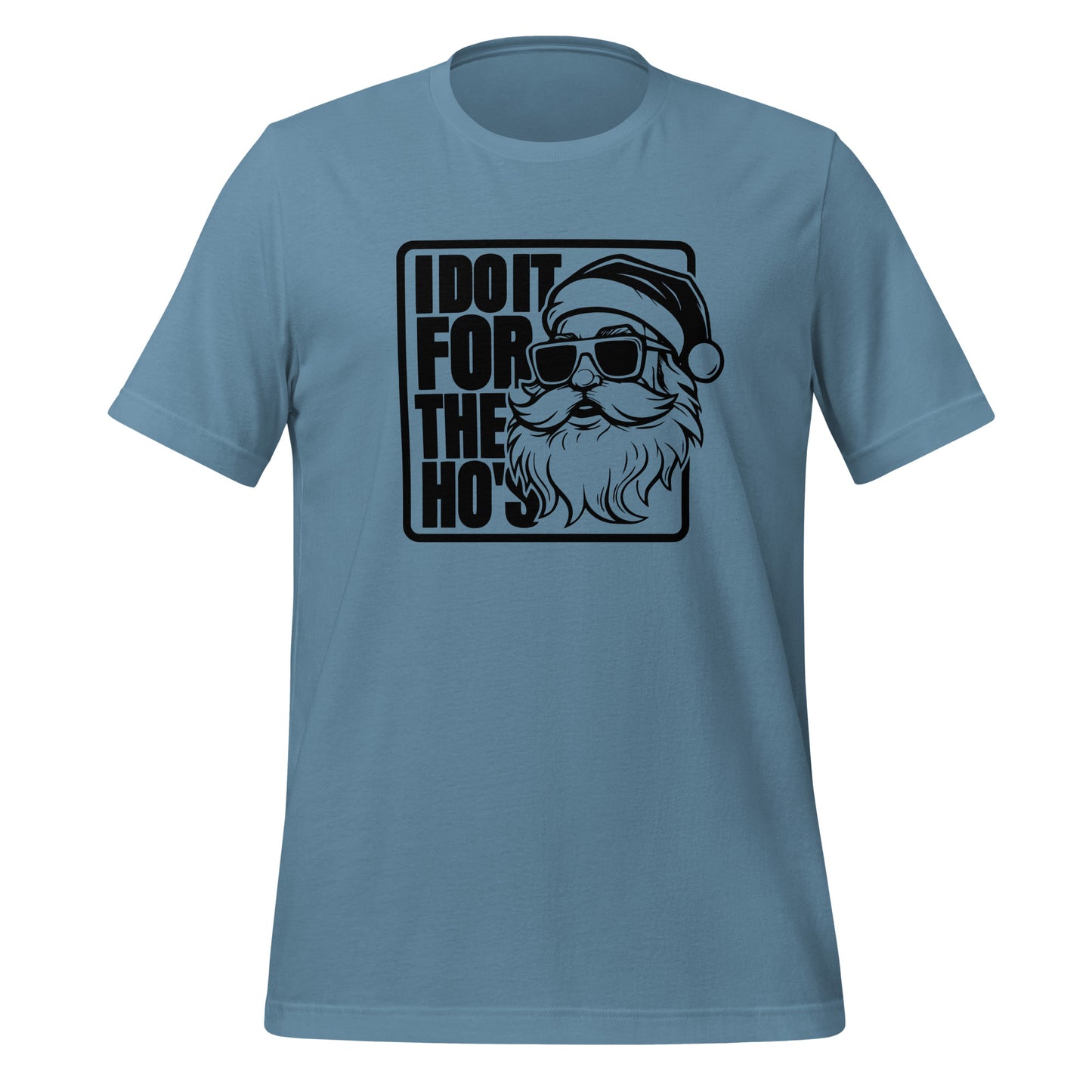 Funny Christmas Tee - Santa says I Do It for the Ho's T-Shirt - Color: Steel Blue