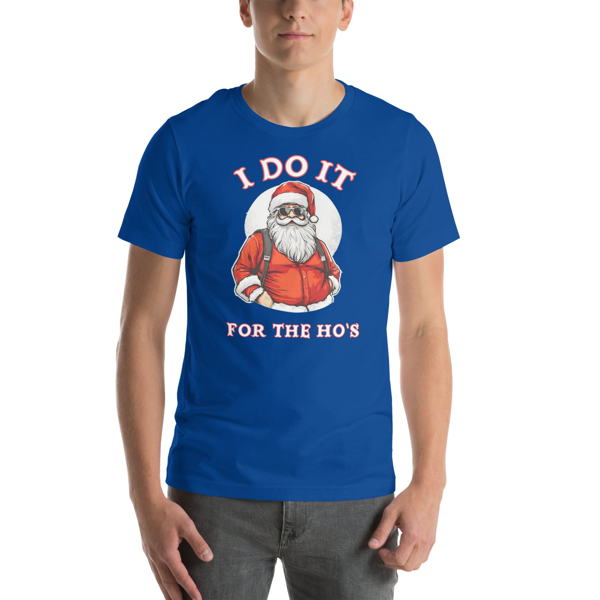 Santa Says I Do It for the Ho's T-Shirt (Christmas) Color: True Royal