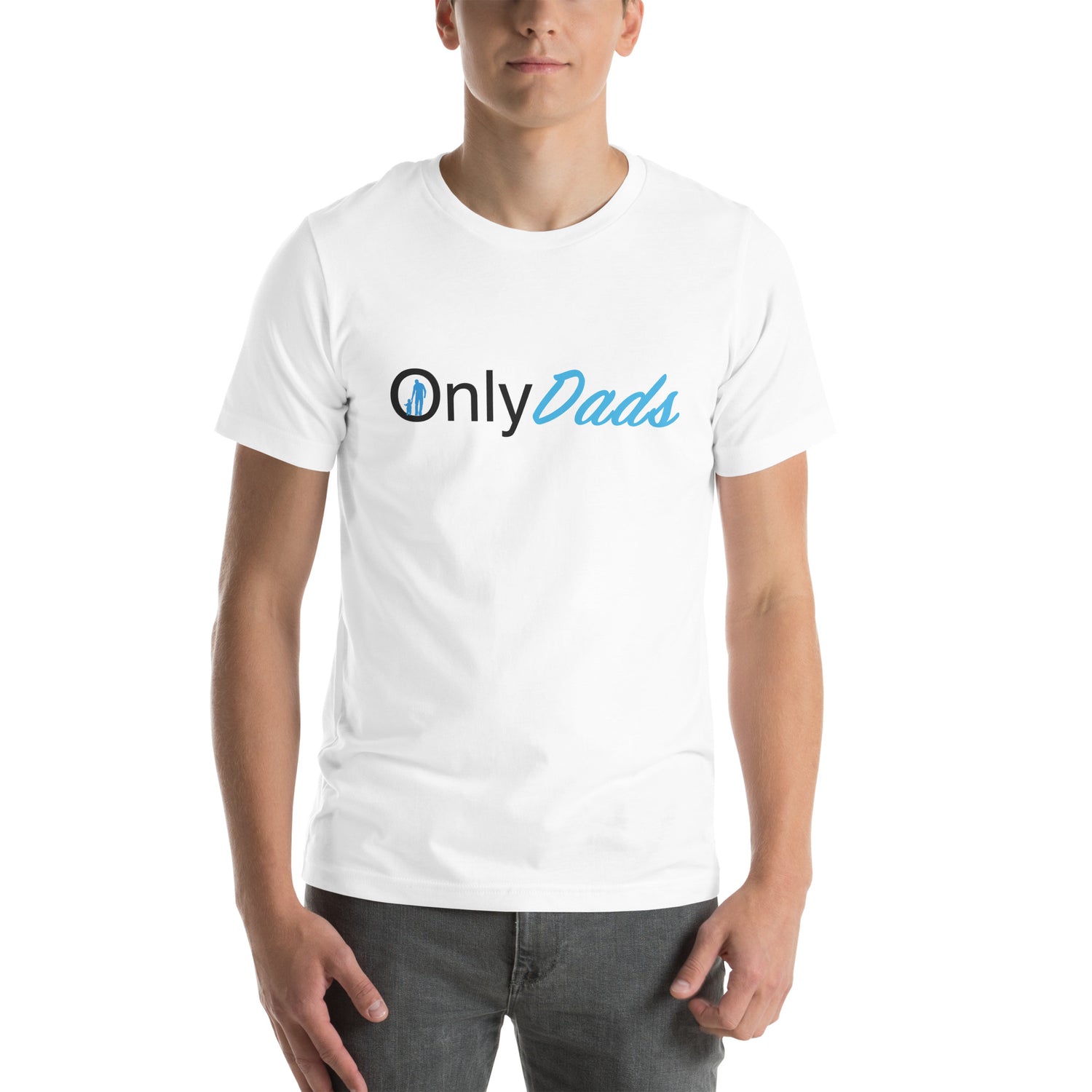 OnlyDads T-Shirt (Graphic Tee for Single Dads - Only Dads) - Color: White