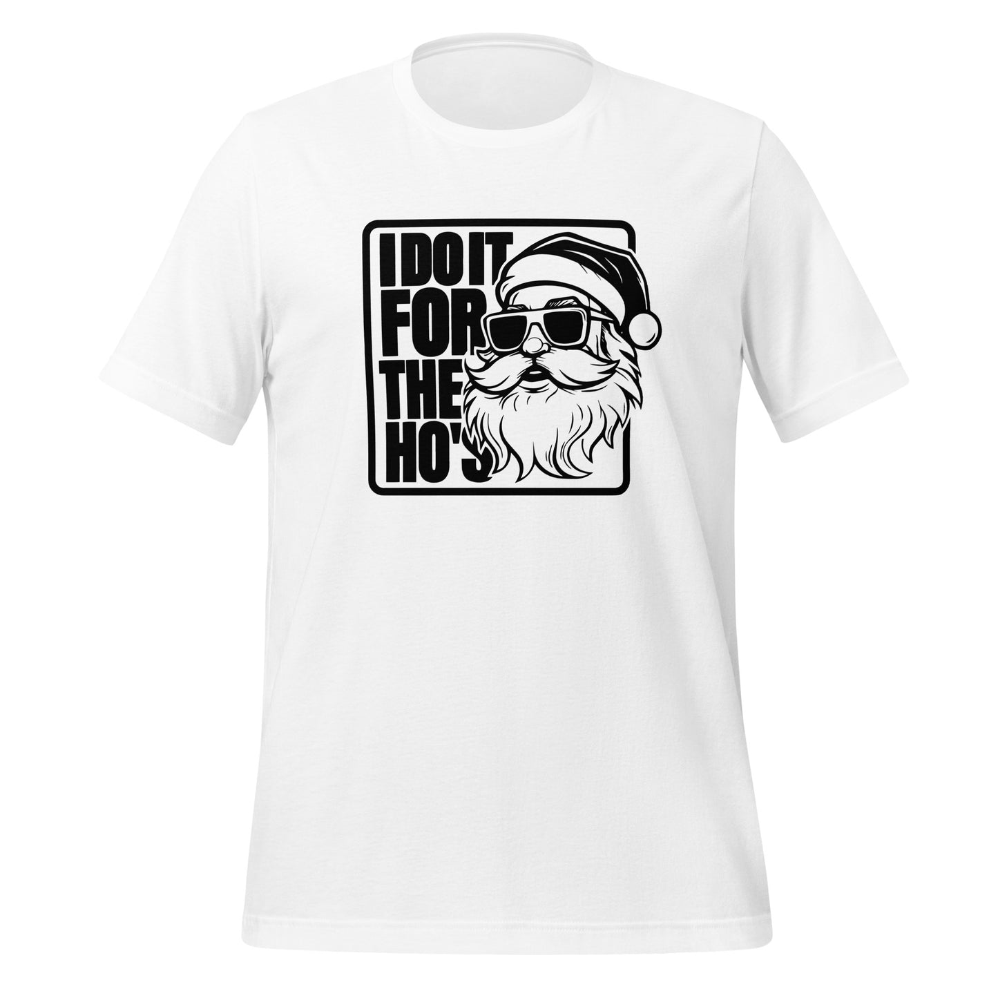 Funny Christmas Tee - Santa says I Do It for the Ho's T-Shirt - Color: White