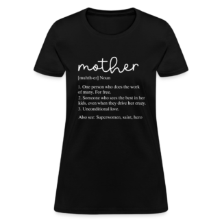 Definition of a Mother Contoured Women's T-Shirt (Mother Definition)