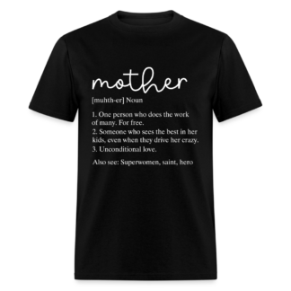 Definition of a Mother T-Shirt (Mother Definition)
